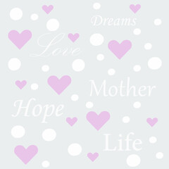 Elegant greeting card design with hearts and text Love, Hope, Mother.