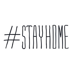 Hashtag stay home lettering doodle logo icon sign safety symbol Pandemic protection about coronavirus Covid-19 doodle icon logo Fashion print for clothes apparel sticker card banner poster flyer