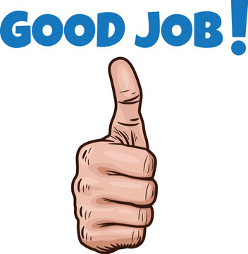 Hand Raised Finger Lettering Top Good Job Isolated White Background Approval Poster
