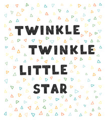 Vector illustration with hand drawn lettering - Little star . Colorful typography design for postcard, banner, t-shirt print, invitation, greeting card, poster