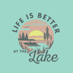 Life is Better at the Lake Water Nature Apparel T-Shirt Graphic with Boat Water Ski at Sunset Silhouette Summer Vacation