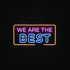 Obraz premium We Are The Best Neon Text Vector. 