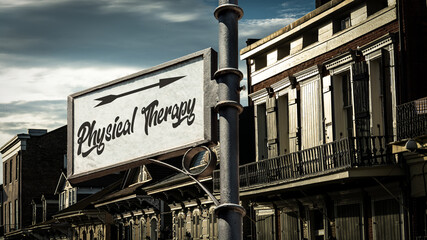 Obraz premium Street Sign to Physical Therapy