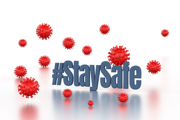 coronavirus staysafe text on isolated white background with virus.