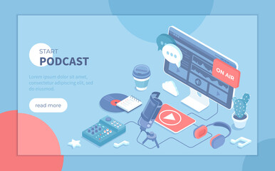 Record an audio podcast. Online podcast, Blog, Radio Show. Podcasting equipment and APP -  studio microphone on a stand, headphones, mixer. Isometric vector illustration for banner, website.