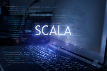 Scala inscription against laptop and code background. Learn scala programming language, computer...