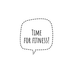 ''Time for fitness'' Lettering