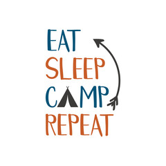 Eat Sleep Camp Repeat Quote Letterein Typography