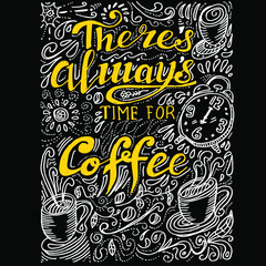 Theres always time for coffee, quotes