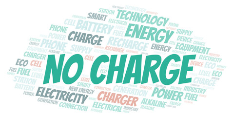 Fototapeta premium No Charge typography word cloud create with the text only.