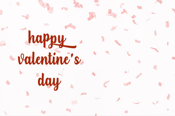 written valentine's day. celebration concept. love concept