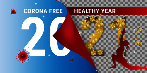 Corona Free Healthy New Year 2021. Concept of yoga and fitness exercises to prevent from covid-19. A new year of hope and positivity after pandemic.