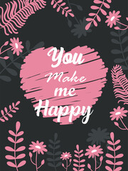 pink and black you make me happy card with heart vector design