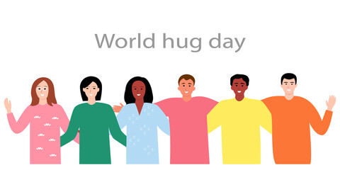 Modern cartoon greeting card with multiracial young people hugging over white background. Flat vector. Happy hug day! World communication concept. Modern men and women together. International