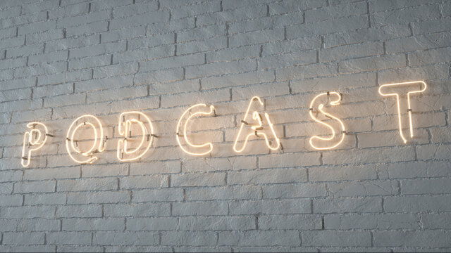 Podcast neon sign. Glowing podcast emblem on white brick wall background. 3d rendering