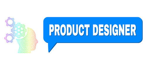 Product Designer and brain mechanics composition. Rainbow colored net brain mechanics, and speech Product Designer cloud message. Speech colored Product Designer cloud has shadow.