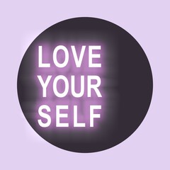 Love your self, letters on black background. perfect for decoration, icon and motivation quote.