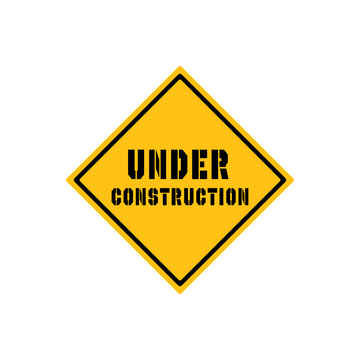 Sign under construction isolated on white