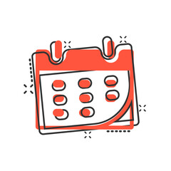 Calendar icon in comic style. Agenda cartoon vector illustration on white isolated background. Schedule planner splash effect business concept.