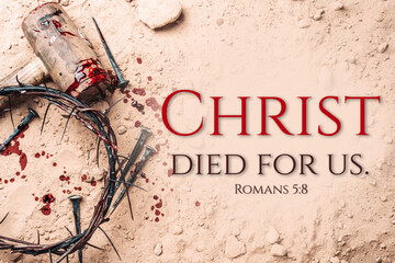 Crown of thorns, hammer, bloody nails on ground. Good Friday, Passion of Jesus Christ. Christian...