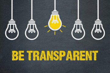 Be transparent 