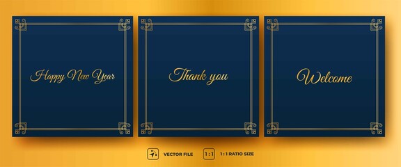 Set of the editable square banner template. Happy new year, thank you, and welcome banner with a decorative line badge. Flat design vector. Usable for social media and banner