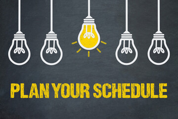 Plan your Schedule 