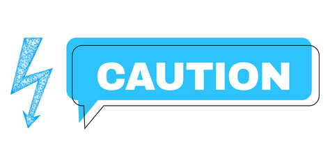 Chat Caution blue cloud message and net high voltage. Frame and colored area are misplaced for Caution label, which is located inside blue cloud. Vector quote label inside chat frame.