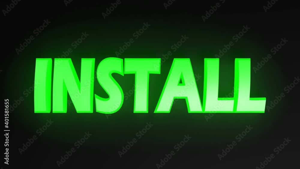 Poster the write install in green lighted letters passing from right to left on black background - 3d rende