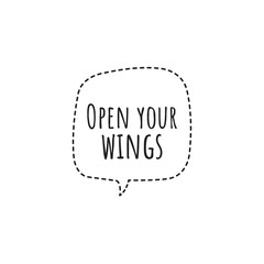 ''Open your wings'' Lettering