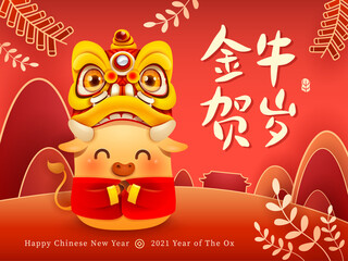 Cute little Ox with Chinese New Year Lion Dance Head. Happy New Year 2021. Year of the Ox. Translation - Greetings from the golden Ox.