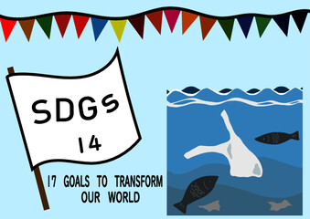 SDGsの項目14「海の豊かさを守ろう」をわかりやすくイメージした水中に漂うビニール袋を見つめている魚たちのポスター風手描きイラスト