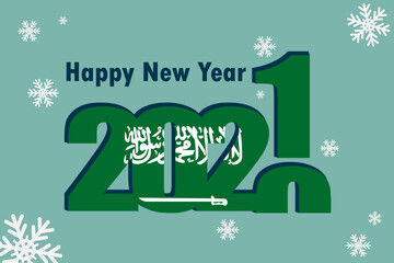 New year's card 2021. Depicted: an element of the flag of Saudi Arabia, a festive inscription and snowflakes. It can be used as a promotional poster, postcard, flyer, invitation or website.