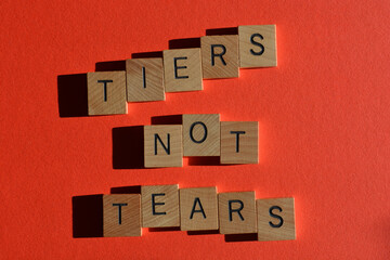 Tiers not Tears