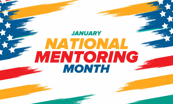 National Mentoring Month in January. Celebrate annual in United States. Personal mentor, coach or teacher. Free knowledge. Education concept. Helping a student in study, training. Vector poster