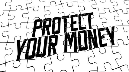 Protect Your Money Preserve Savings Income Strategy Protection Puzzle 3d Animation