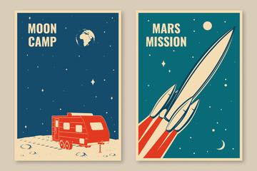 Mars mission posters, banners, flyers. Vector. Concept for shirt, print, stamp, overlay or template. Vintage typography design with space rocket and camper van on the moon silhouette.