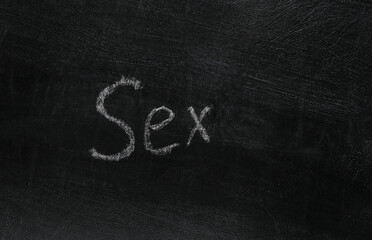 Word sex chalk hand drawn on blackboard
