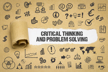 Critical thinking and problem solving 