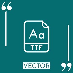 ttf vector icon Linear icon. Editable stroke line