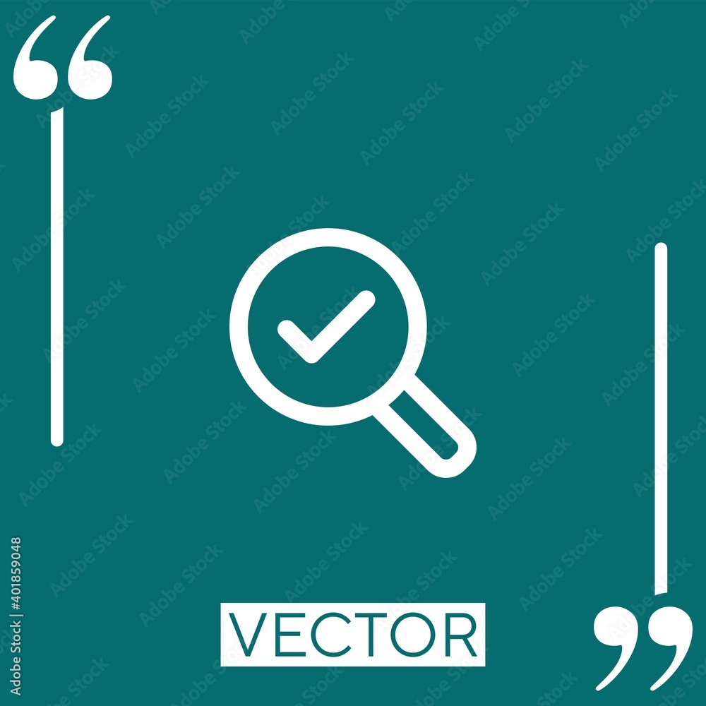 Poster magnifying glass with verification sign linear icon. editable stroke line