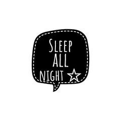 ''Sleep all night'' Lettering