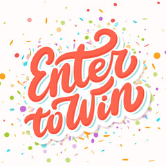 Enter to win. Vector banner.