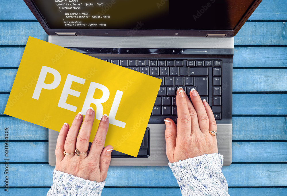 Poster perl . woman hands on laptop and perl programing language on paper sheet