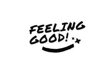 FEELING GOOD Poster Quote Paint Brush Inspiration Black Ink White Background