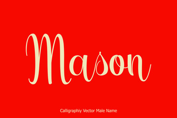 Obraz na płótnie Canvas Mason-Male Name Cursive Calligraphy Text on Red Background