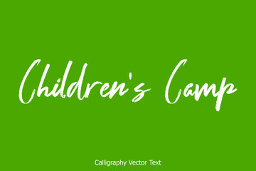 Children's Camp Brush Calligraphy Text on Green Background