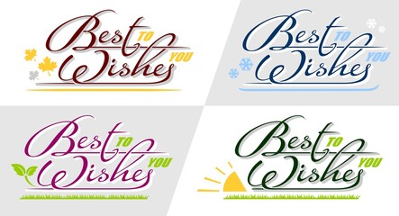 Hand drawn lettering quote Best Wishes in season greeting style card. Set of vector isolated calligraphy text for different holiday congratulation
