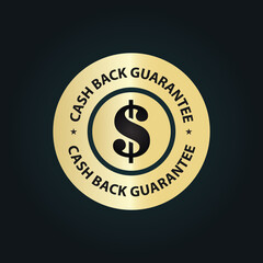 cash back guarantee vector icon  with dollar sign