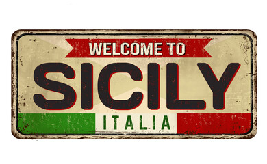Welcome to Sicily vintage rusty metal sign